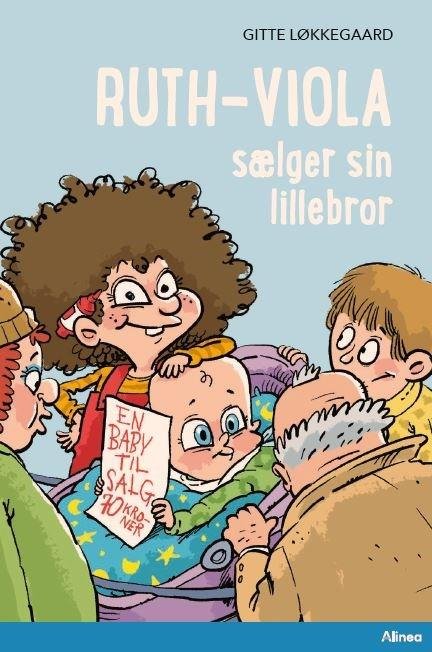 Cover for Gitte Løkkegaard · Læseklub: Ruth-Viola sælger sin lillebror, Blå Læseklub (Gebundesens Buch) [1. Ausgabe] (2021)