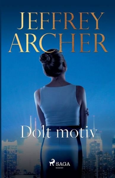 Cover for Jeffrey Archer · Dolt motiv (Paperback Bog) (2021)