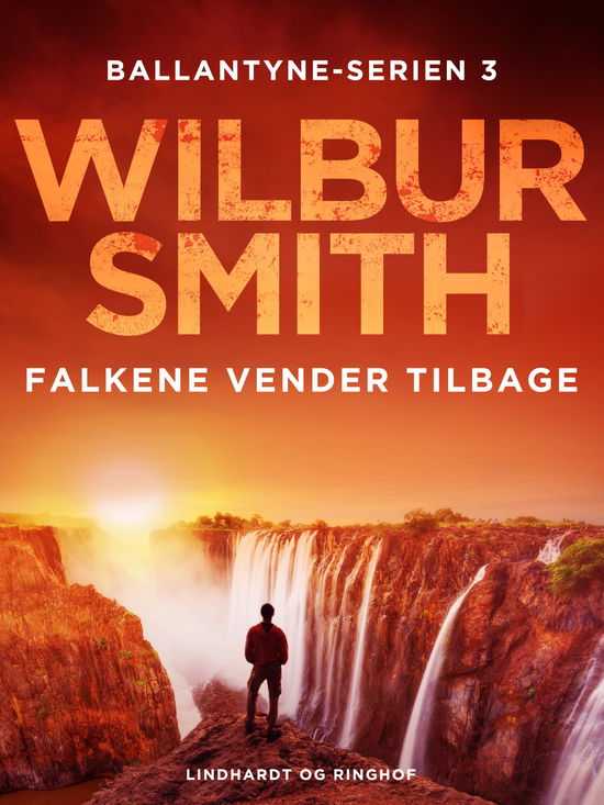 Cover for Wilbur Smith · Ballantyne-serien: Falkene vender tilbage (Hæftet bog) [1. udgave] (2023)