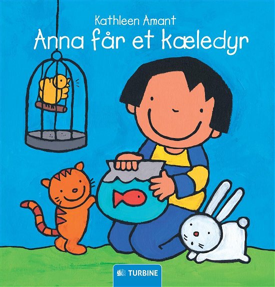 Cover for Kathleen Amant · Anna får et kæledyr (Hardcover Book) (2015)