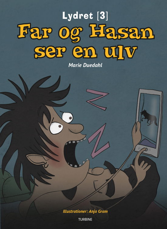 Lydret 3: Far og Hasan ser en ulv - Marie Duedahl - Bøger - Turbine - 9788740620863 - 14. marts 2018