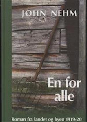 Cover for John Nehm · En for alle (Bound Book) [1.º edición] [Indbundet] (2003)