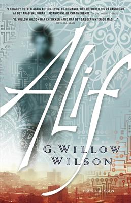 Cover for G. Willow Wilson · Alif (Sewn Spine Book) [1st edition] (2013)