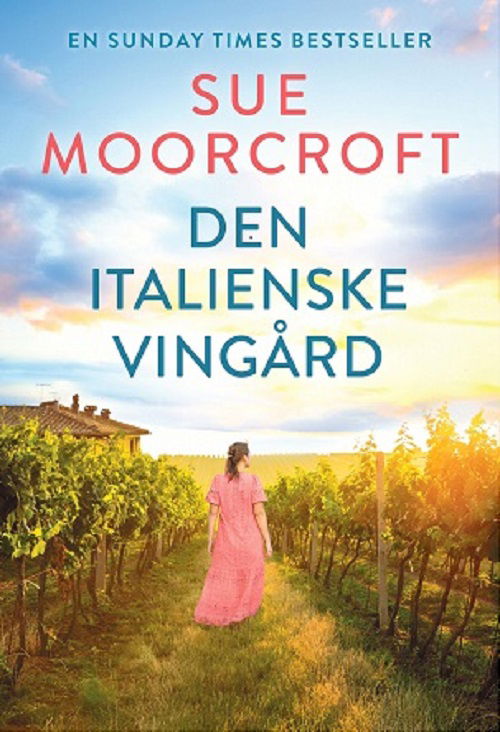 Cover for Sue Moorcroft · Den italienske vingård (Sewn Spine Book) [1. wydanie] (2025)