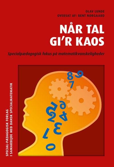 Cover for Bent Nørgaard; Olav Lunde · Når tal gi'r kaos (Taschenbuch) [1. Ausgabe] (2012)