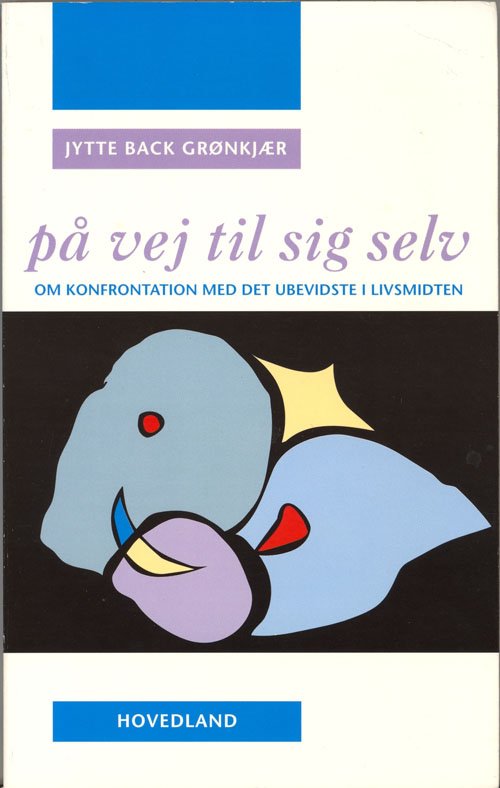 Cover for Jytte Back Grønkjær · Hovedland da capo: På vej til sig selv (Sewn Spine Book) [2nd edition] (1996)