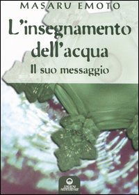 Cover for Masaru Emoto · L' Insegnamento Dell'acqua. Il Suo Messaggio (Book)