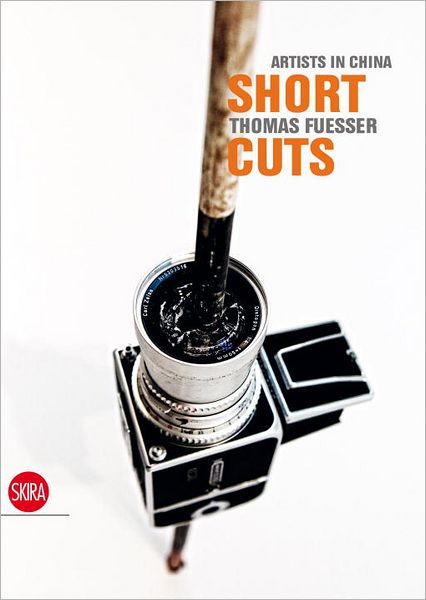 Cover for Rosa Maria Falvo · Short Cuts: Artists in China (Hardcover Book) (2013)