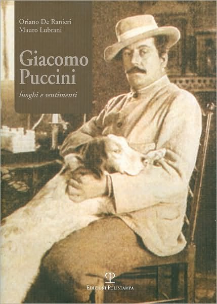 Cover for Andrea Bocelli · Giacomo Puccini: Luoghi E Sentimenti (Hardcover bog) [Expanded 2nd, Italian, 2 New Exp edition] (2008)