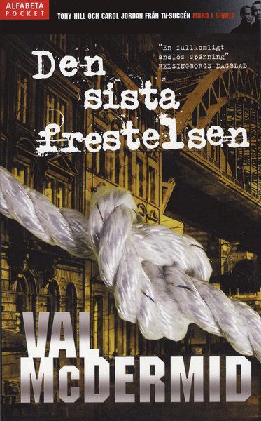 Cover for Val McDermid · Carol Jordan / Tony Hill: Den sista frestelsen (Paperback Book) (2008)