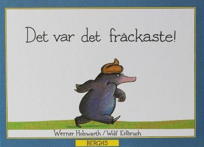 Cover for Werner Holzwarth · Det var det fräckaste! (Indbundet Bog) (2002)