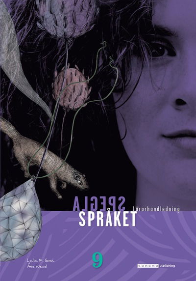 Cover for Åse Wewel · Spegla språket åk 9 Lärarhandledning (Buch) (2018)