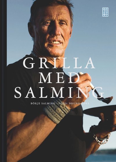 Cover for Börje Salming · Grilla med Salming (Bound Book) (2010)