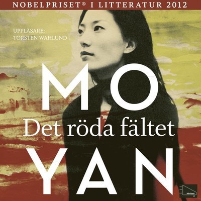Det röda fältet - Mo Yan - Audiobook - Word Audio Publishing - 9789175230863 - 3 grudnia 2012