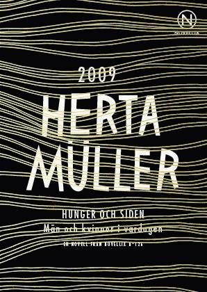 Cover for Herta Müller · Hunger och siden : män och kvinnor i vardagen (Bog) (2018)