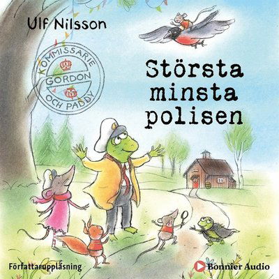 Cover for Ulf Nilsson · Kommissarie gordon: Största minsta polisen (Audiobook (MP3)) (2019)