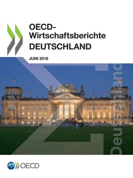 OECD-Wirtschaftsberichte - Oecd - Kirjat - Organization for Economic Co-operation a - 9789264301863 - perjantai 7. joulukuuta 2018