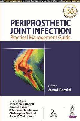 Cover for Javad Parvizi · Periprosthetic Joint Infection: Practical Management Guide (Taschenbuch) [2 Revised edition] (2019)