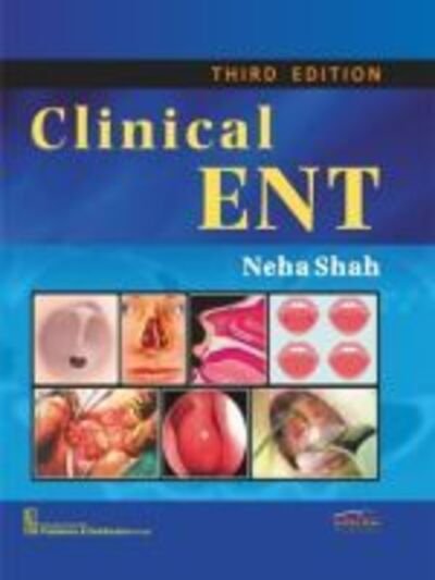 Cover for Neha Shah · Clinical ENT (Taschenbuch) [3 Revised edition] (2020)