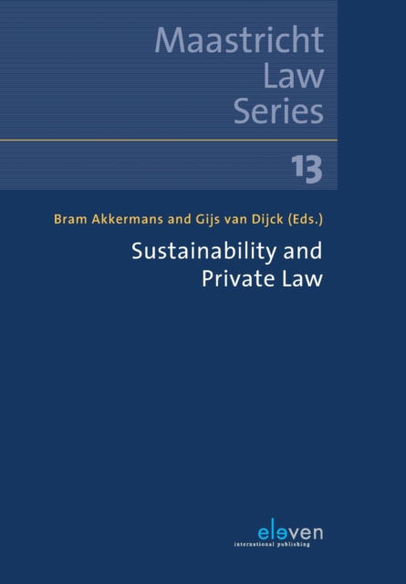 Cover for Bram Akkermans · Sustainability and Private Law - Maastricht Law Series (Paperback Book) (2019)