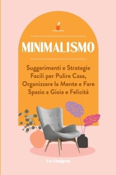 Cover for Liv Lindgren · Minimalismo (Pocketbok) (2021)