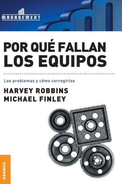 Cover for Robins Harvey · Por Que Fallan Los Equipos (Pocketbok) [Spanish edition] (2007)