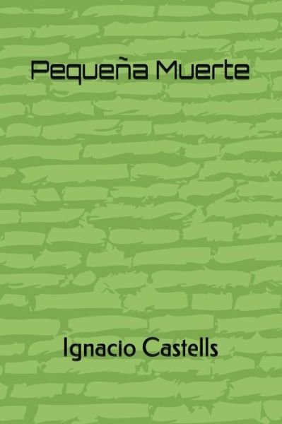 Cover for Ignacio Castells · Peque (Paperback Bog) (2018)
