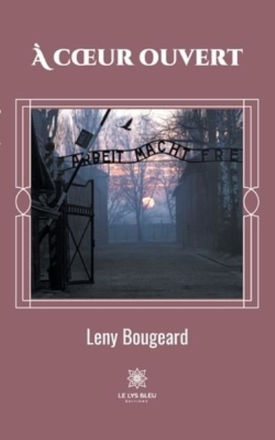 Cover for Leny Bougeard · A coeur ouvert (Paperback Bog) (2020)