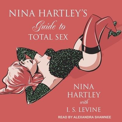 Cover for Nina Hartley · Nina Hartley's Guide to Total Sex (CD) (2019)