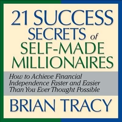 Cover for Brian Tracy · The 21 Success Secrets Self-Made Millionaires (CD) (2007)