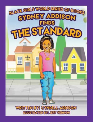 Cover for Cyndell Addison · Sydney Addison Finds the Standard (Bok) (2022)