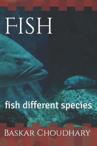 Cover for Baskar Choudhary · Fish: fish different species (Paperback Book) (2022)