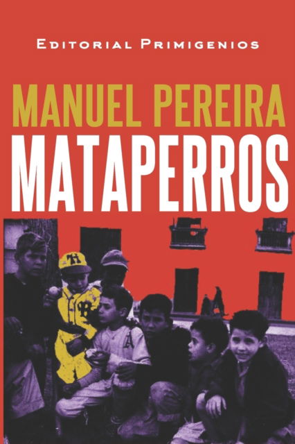 Cover for Manuel Pereira · Mataperros (Paperback Book) (2022)