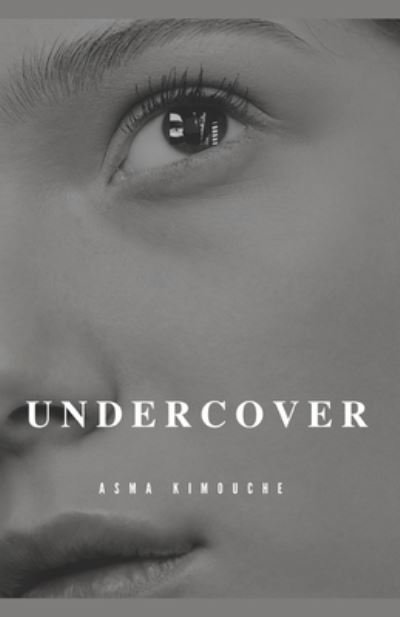 Cover for Asma Kimouche · Undercover (Pocketbok) (2020)