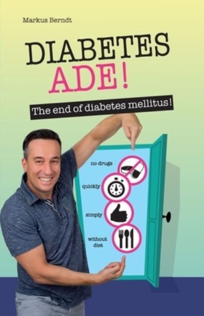 Cover for Markus Berndt · Diabetes Ade! (Paperback Book) (2021)