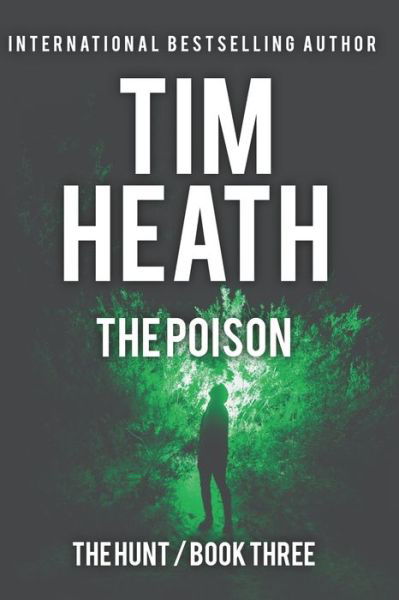 Cover for Tim Heath · The Poison (Paperback Book) (2020)