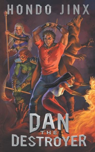 Cover for Hondo Jinx · Dan the Destroyer (Paperback Book) (2020)