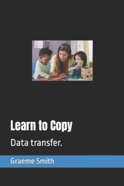 Cover for Graeme Smith · Learn to Copy (Paperback Book) (2020)
