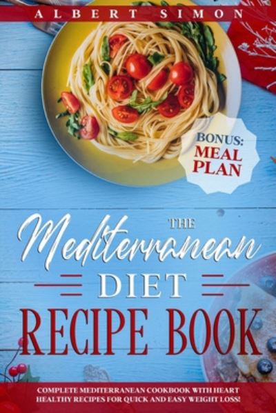 Cover for Albert Simon · The Mediterranean Diet Recipe Book (Paperback Book) (2020)