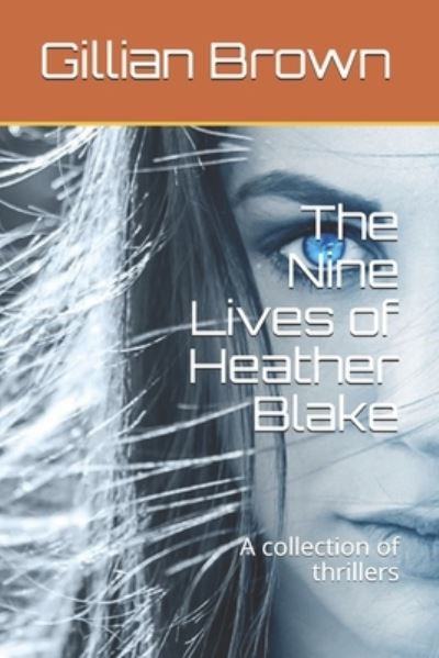 Cover for Gillian Brown · The Nine Lives of Heather Blake (Paperback Book) (2020)