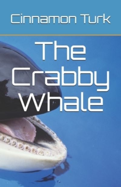 Cover for Author Pj Renfroe · The Crabby Whale (Paperback Book) (2020)