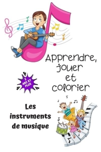 Cover for Spirit Edition · Apprendre, jouer et colorier, les instruments de musique (Paperback Book) (2020)