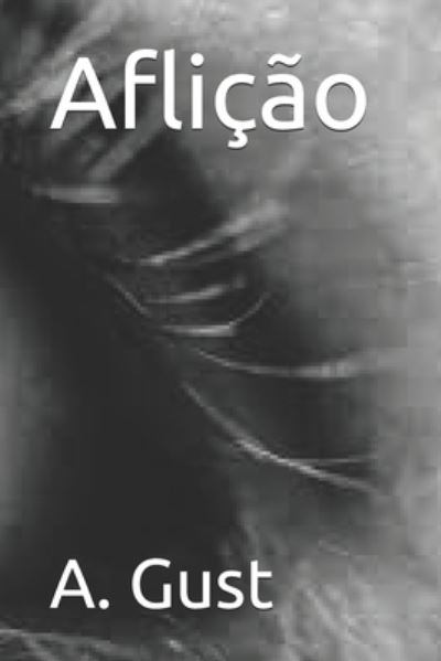 Cover for A Gust · Aflicao (Paperback Book) (2021)