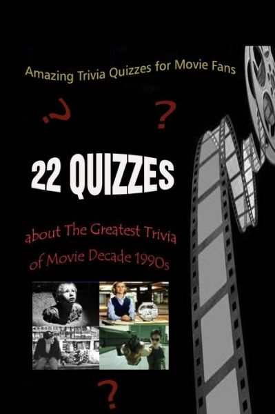 Amazing Trivia Quizzes for Movie Fans - Paul Krieg - Książki - Independently Published - 9798740537863 - 20 kwietnia 2021