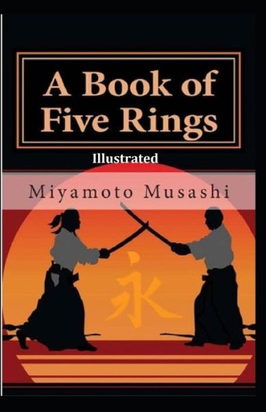 Cover for Musashi Miyamoto · The Book of Five Rings Illustrated (Paperback Book) (2021)