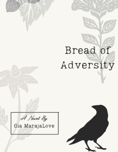 Cover for Gia Marajalove · Bread of Adversity (Paperback Book) (2022)