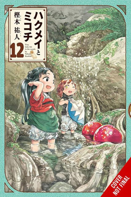 Cover for Abigail Blackman · Hakumei &amp; Mikochi: Tiny Little Life in the Woods, Vol. 12 (Taschenbuch) (2025)