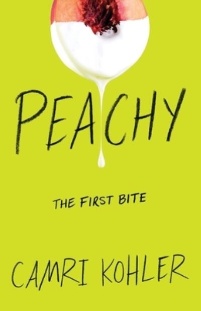 Cover for Camri Kohler · Peachy (Book) (2023)