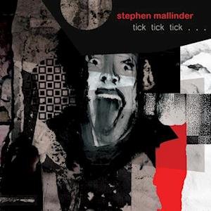 Cover for Stephen Mallinder · Tick Tick Tick (Black-in-red) (LP) (2022)