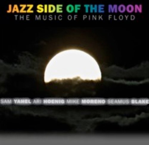Cover for Yahel / Moreno / Hoenig / Blake · Jazz Side of the Moon (CD) (2010)